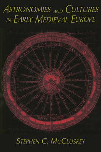 Cover image for Astronomies and Cultures in Early Medieval Europe