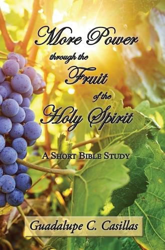 Cover image for More Power through the Fruit of the Holy Spirit