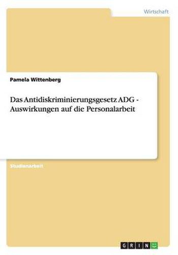 Cover image for Das Antidiskriminierungsgesetz ADG - Auswirkungen auf die Personalarbeit