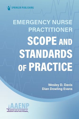 Cover image for Emergency Nurse Practitioner Scope and Standards of Practice