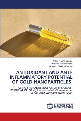 Cover image for Antioxidant and Anti-Inflammatory Potential of Gold Nanoparticles