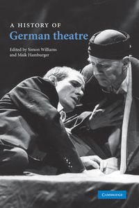 Cover image for A History of German Theatre