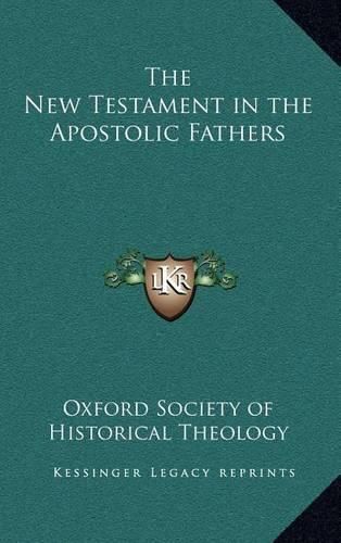 Cover image for The New Testament in the Apostolic Fathers