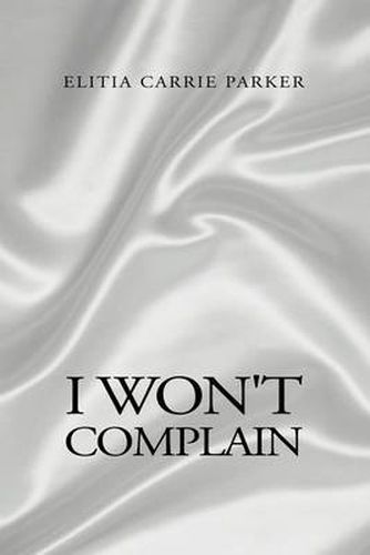 Cover image for I Won't Complain