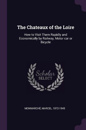 Cover image for The Chateaux of the Loire