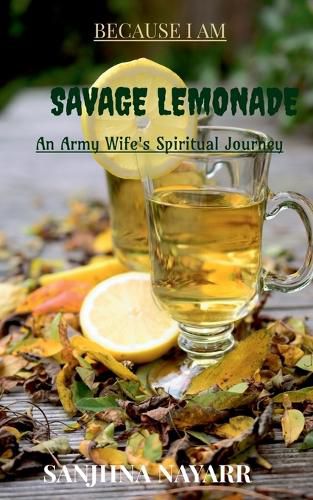 Cover image for Because I am SAVAGE LEMONADE