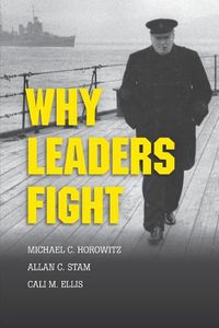 Cover image for Why Leaders Fight