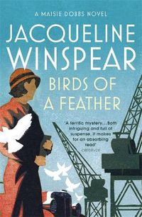 Cover image for Birds of a Feather: Maisie Dobbs Mystery 2