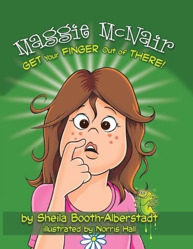 Cover image for Maggie McNair Get Your Finger Out of There