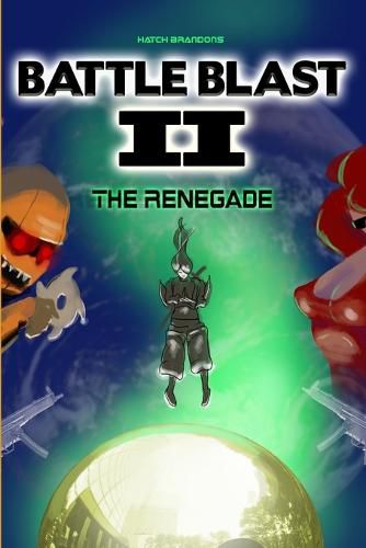 Cover image for Battle Blast II: the Renegade