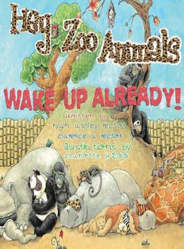 Cover image for Hey Zoo Animals, Wake up Already