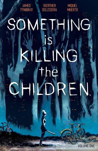 Cover image for Something is Killing the Children Vol. 1