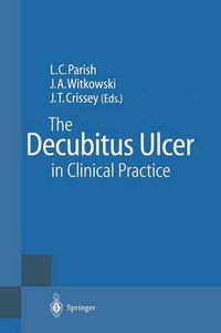 Cover image for The Decubitus Ulcer in Clinical Practice