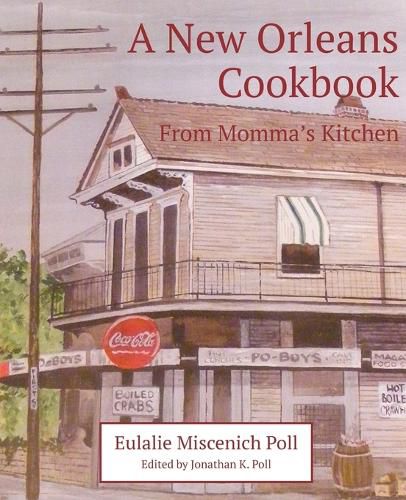 Cover image for A New Orleans Cookbook From Momma's Kitchen