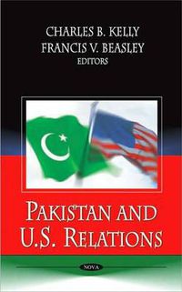 Cover image for Pakistan & U.S. Relations