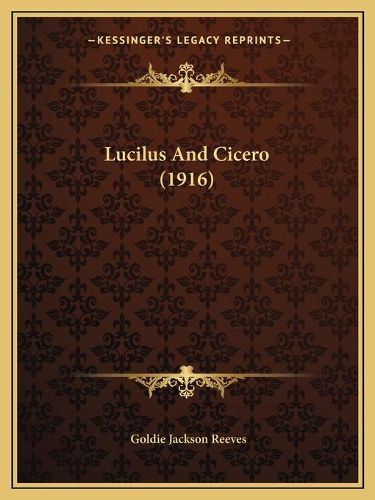 Cover image for Lucilus and Cicero (1916)