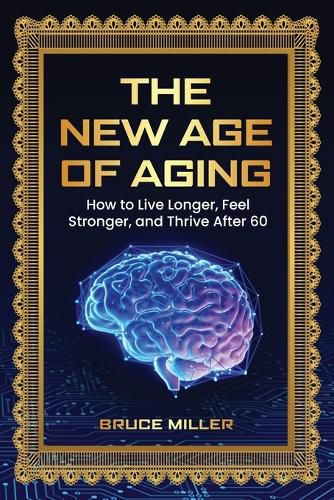 Cover image for The New Age of Aging