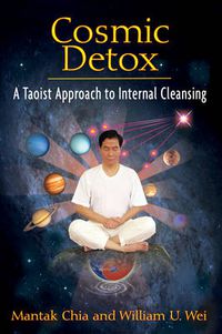 Cover image for Cosmic Detox: A Taoist Approach to Internal Cleansing