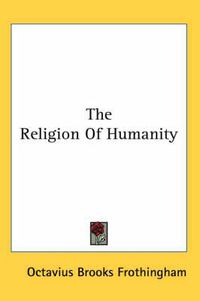 Cover image for The Religion of Humanity