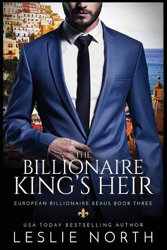 Cover image for The Billionaire King's Heir