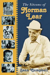 Cover image for The Sitcoms of Norman Lear