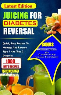Cover image for Juicing for Diabetes Reversal