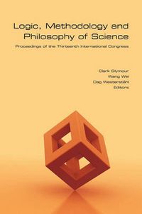 Cover image for Logic, Methodology and Philosophy of Science: Proceedings of the Thirteenth International Congress