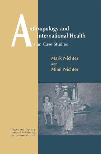 Cover image for Anthropology and International Health