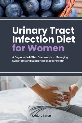 Cover image for Urinary Tract Infection Diet for Women