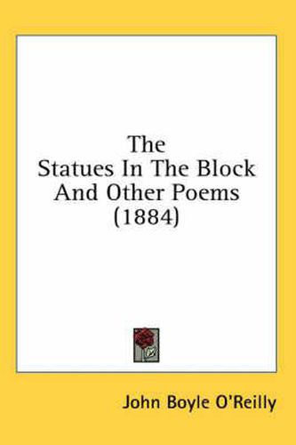 Cover image for The Statues in the Block and Other Poems (1884)