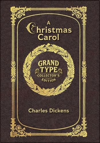 Cover image for A Christmas Carol (Grand Type Collector's Edition) (Illustrated) (Laminated Hardback with Jacket) Large Print