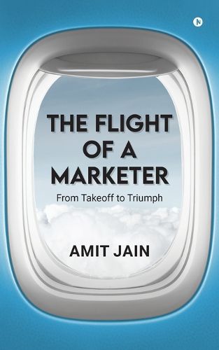 Cover image for The Flight of a Marketer