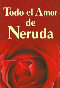 Cover image for Todo El Amor de Neruda