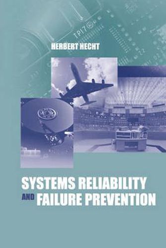 Cover image for Systems Reliability and Failure Prevention