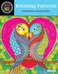 Cover image for Hello Angel Relaxing Patterns Coloring Collection