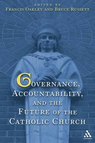 Cover image for Governance, Accountability, and the Future of the Catholic Church