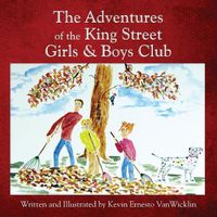 Cover image for The Adventures of the King Street Girls and Boys Club