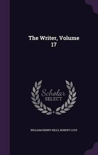 Cover image for The Writer, Volume 17