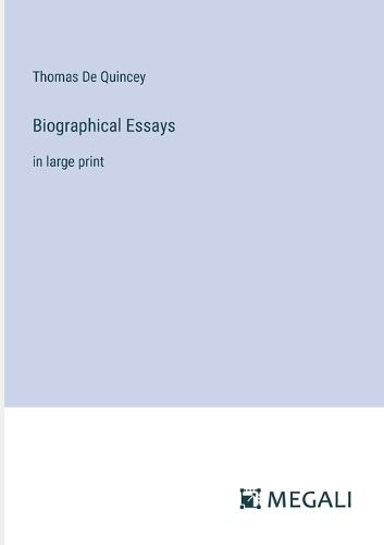 Cover image for Biographical Essays