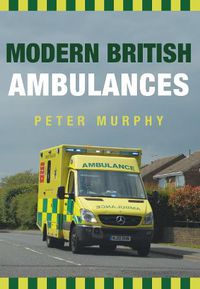 Cover image for Modern British Ambulances