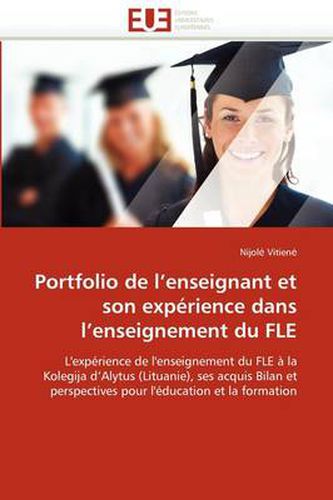 Cover image for Portfolio de L'Enseignant Et Son Exp Rience Dans L'Enseignement Du Fle