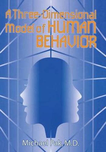 Cover image for A Three-dimensional Model of Human Behavior