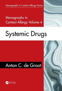 Cover image for Monographs in Contact Allergy, Volume 4: Systemic Drugs