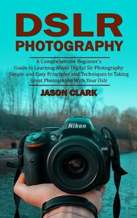 Cover image for Dslr Photography