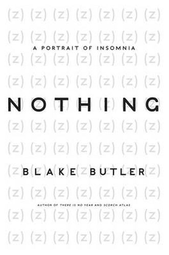 Cover image for Nothing: A Portrait of Insomnia