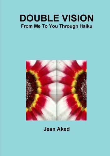 Cover image for Double Vision: from Me to You Through Haiku