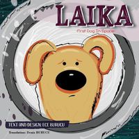 Cover image for Laika: First Dog In Space