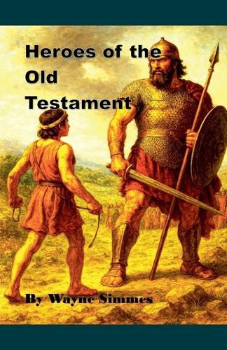Cover image for Heroes of the Old Testament