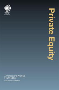 Cover image for Private Equity: A Transactional Analysis, Fourth Edition