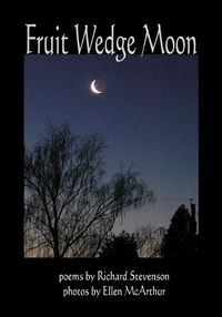 Cover image for Fruit Wedge Moon: Haiku, Senryu, Tanka, Kyoka, and Zappai